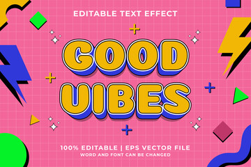 3d Good Vibes Traditional Cartoon Editable Text Effect Premium Vector