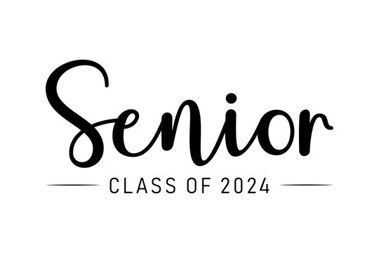 Calligraphy simple black ink lettering Senior Class of 2024. Vector design for print isolated on white background. Graduation 2023. Senior year template.