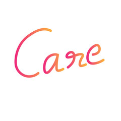 Care Hand Written Words. Hand drawn lettering isolated on white background. Vector template for poster, social media, banner and cards.