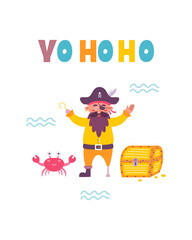 Funny childrens pirate print. Captain with crab and treasure chest and hand lettering in flat hand drawn style. Design for the design of postcards, posters, invitations and textiles