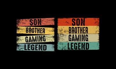 Son Brother Gaming Legend T shirt Design.