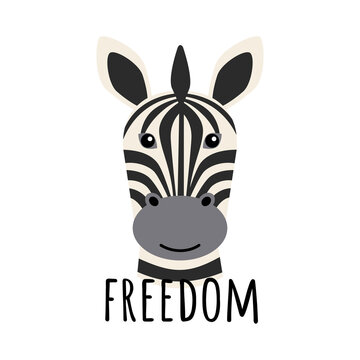 Cute cartoon zebra. The face of an African zebra with the inscription 'Freedom'. Vector illustration in a flat style.