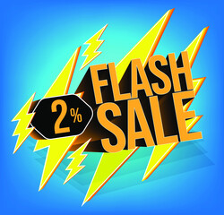 Flash sale for stores and promotions with 3d text in vector. 2% discount off