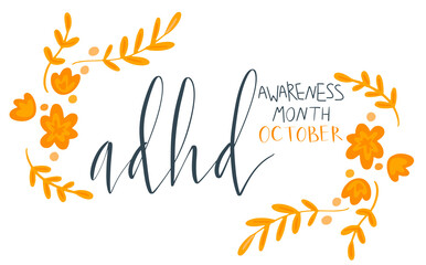 Adhd Attention deficit hyperactivity disorder Awareness Month October banner template with handwritten brush lettering