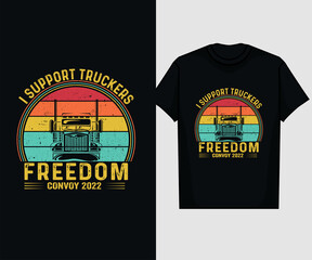 I SUPPORT TRUCKERS FREEDOM CONVOY 2022