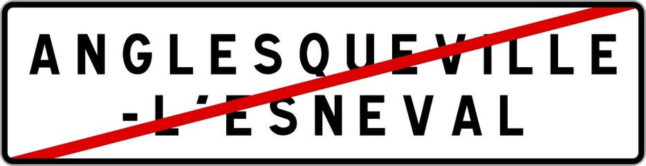 Panneau sortie ville agglom&eacute;ration Anglesqueville-l'Esneval / Town exit sign Anglesqueville-l'Esneval