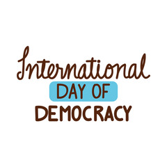 international day of democracy lettering