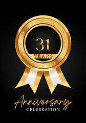 31 years anniversary celebration gold medal with ribbon vector. Poster Design for anniversary event party, wedding, birthday party, greetings and invitation card. Golden badges vector.