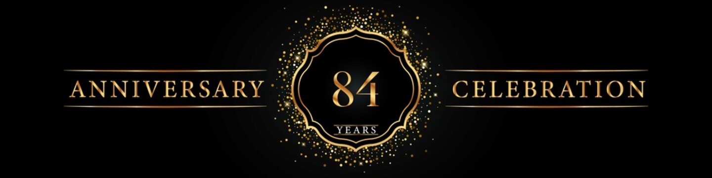 84 years golden anniversary celebration logo. Poster Design for anniversary event party, wedding, birthday party, ceremony, congratulation, greetings and invitation card. Gold Glitter Vector.