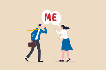 Selfish and ego make people argue for their right, overconfidence or narcissism fighting or conflict, greed or spoiled concept, selfish businessman and businesswoman argue by shouting the word ME.