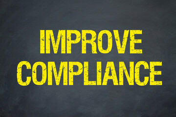Improve compliance
