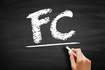 FC - Fixed Cost are business expenses that are not dependent on the level of goods or services produced by the business, acronym text on blackboard