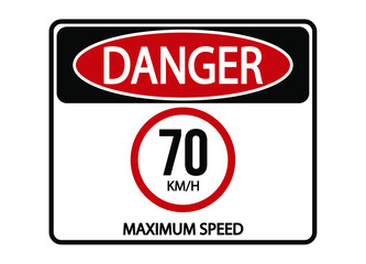 Danger maximum speed 70km/h. Maximum permitted speed warning sign.