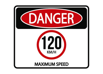 Danger maximum speed 120km/h. Maximum permitted speed warning sign.