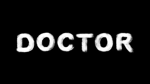 White animated text Doctor on a black background. Illustration. Fatal disease. Plague doctor. Deadly diagnosis. Treatment.