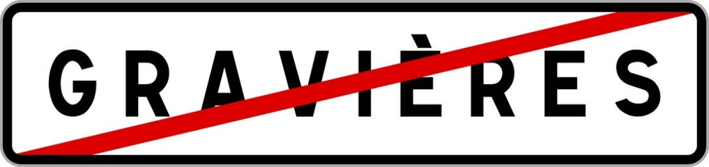Panneau sortie ville agglomération Gravières / Town exit sign Gravières