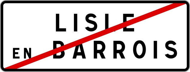 Panneau sortie ville agglomération Lisle-en-Barrois / Town exit sign Lisle-en-Barrois