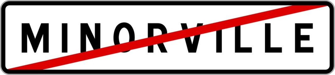 Panneau sortie ville agglom&eacute;ration Minorville / Town exit sign Minorville