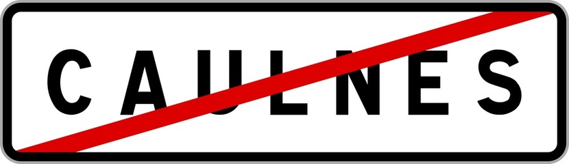 Panneau sortie ville agglomération Caulnes / Town exit sign Caulnes