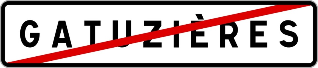 Panneau sortie ville agglomération Gatuzières / Town exit sign Gatuzières
