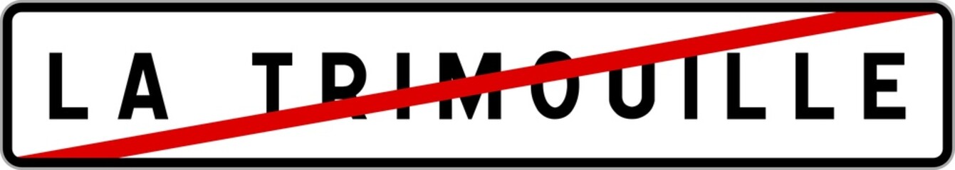 Panneau sortie ville agglomération La Trimouille / Town exit sign La Trimouille