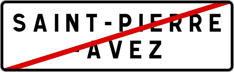 Panneau sortie ville agglomération Saint-Pierre-Avez / Town exit sign Saint-Pierre-Avez