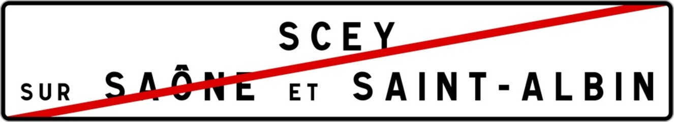 Panneau sortie ville agglomération Scey-sur-Saône-et-Saint-Albin / Town exit sign Scey-sur-Saône-et-Saint-Albin