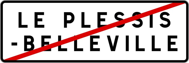 Panneau sortie ville agglomération Le Plessis-Belleville / Town exit sign Le Plessis-Belleville