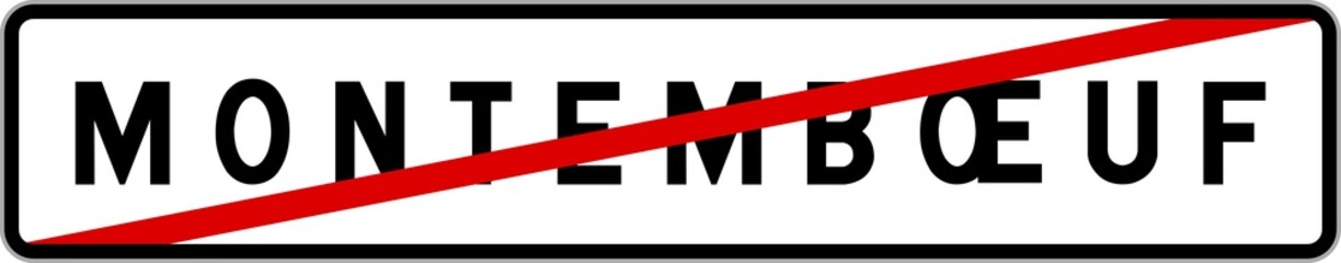 Panneau sortie ville agglomération Montembœuf / Town exit sign Montembœuf