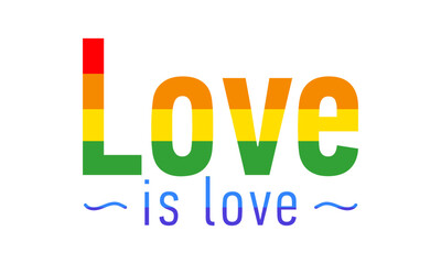 ilustración vectorial , frase amor es amor con los colores de la bandera lgbt, fondo blanco - obrazy, fototapety, plakaty