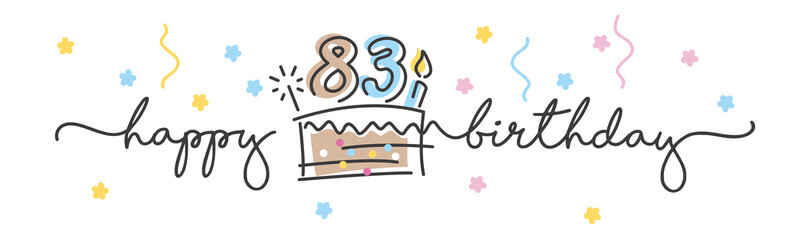 83rd Birthday handwritten typography lettering Greeting card with colorful big cake, number, candle and confetti