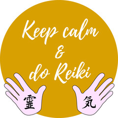 reiki quote : keep calm and do reiki (orange circle)