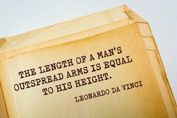 Aphorism by Leonardo da Vinci - Italian artist (painter, sculptor, architect) and scientist, anatomist, writer, musician. The length of a man's outspread arms is equal to his height. - obrazy, fototapety, plakaty