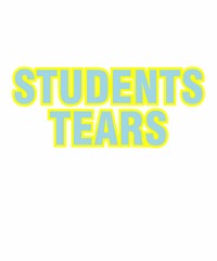 students tearsis a vector design for printing on various surfaces like t shirt, mug etc. 
