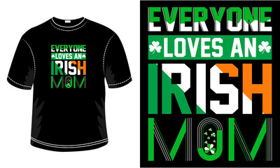 Everyone loves an Irish mom t-shirt design template