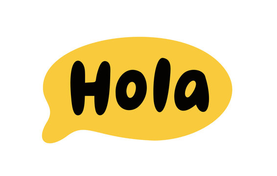 Hola word lettering. Spanish hello text. Hand drawn quote. Brush calligraphy phrase. Vector illustration for print on shirt, card, poster etc. Black and white.