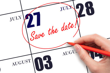 Hand drawing red line and writing the text Save the date on calendar date July 27.