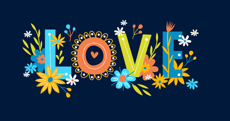 Print. Bright card "love". Typographic poster. Floral lettering. Valentine's Day. Poster, postcard, invitation, flyer