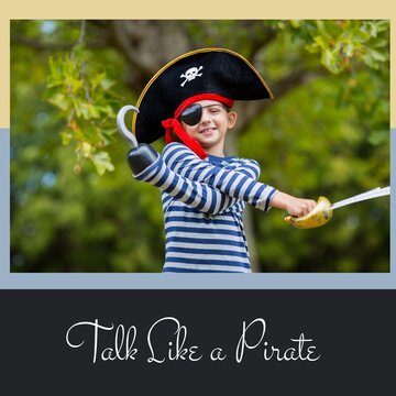 Digital composite portrait of cute caucasian boy playing pirate in park, talk like a pirate text