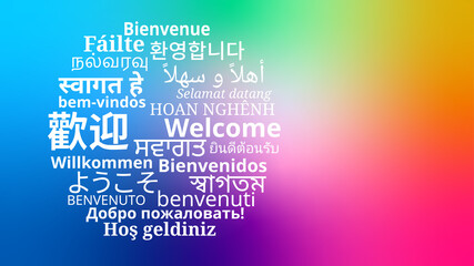 Composition of "Welcome" messages in world different written languages, White texts on colorful rainbow background