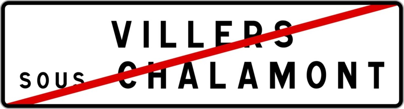 Panneau sortie ville agglomération Villers-sous-Chalamont / Town exit sign Villers-sous-Chalamont