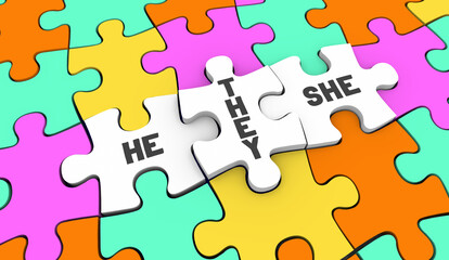 He She They Pronouns Identify Puzzle Pieces My Identity 3d Illustration