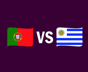 Portugal And Uruguay Flag Ribbon Symbol Design Europe And Latin America football Final Vector European And Latin American Countries Football Teams Illustration