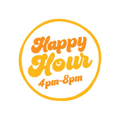 Happy Hour, Happy Hour Sign, Happy Hour Poster, Discount Menu, Vector Illustration Background