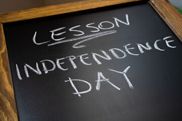 Lesson, independence day on the chalkboard