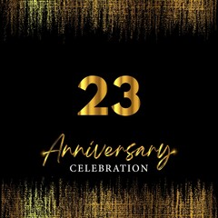 23 years anniversary celebration with gold texture borders and gold number on black background. Design for happy birthday, wedding, greetings, jubilee, award. 23th Happy Anniversary.