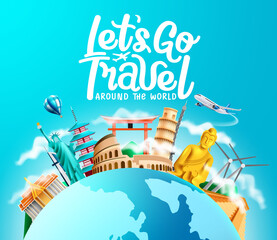 Travel worldwide vector design. Let's go travel around the world text with tourist destination landmark and globe element for international travelling trip and tour. Vector illustration.
 - obrazy, fototapety, plakaty