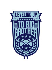 Leveling up big brother 