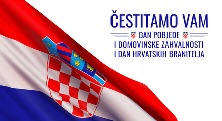 Vector banner design template with realistic flag of Croatia, and text. Translation from Croatian: Congratulate you with Victory and Homeland Thanksgiving Day and the Day of Croatian Defenders. - obrazy, fototapety, plakaty