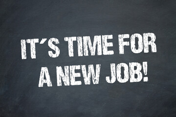 It´s Time for a new Job!